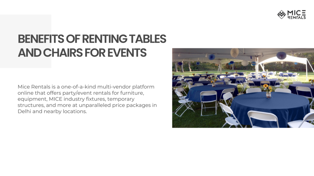Benefits of Renting Tables and Chairs for Events